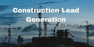 Construction Lead Generation