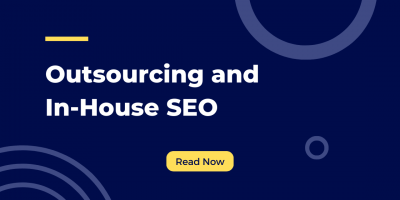 in-house vs outsourced SEO