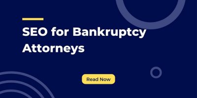 SEO Strategies for Bankruptcy Attorneys