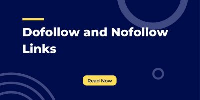 Dofollow and Nofollow Links