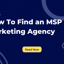 How Do I Find a Marketing Agency for My MSP